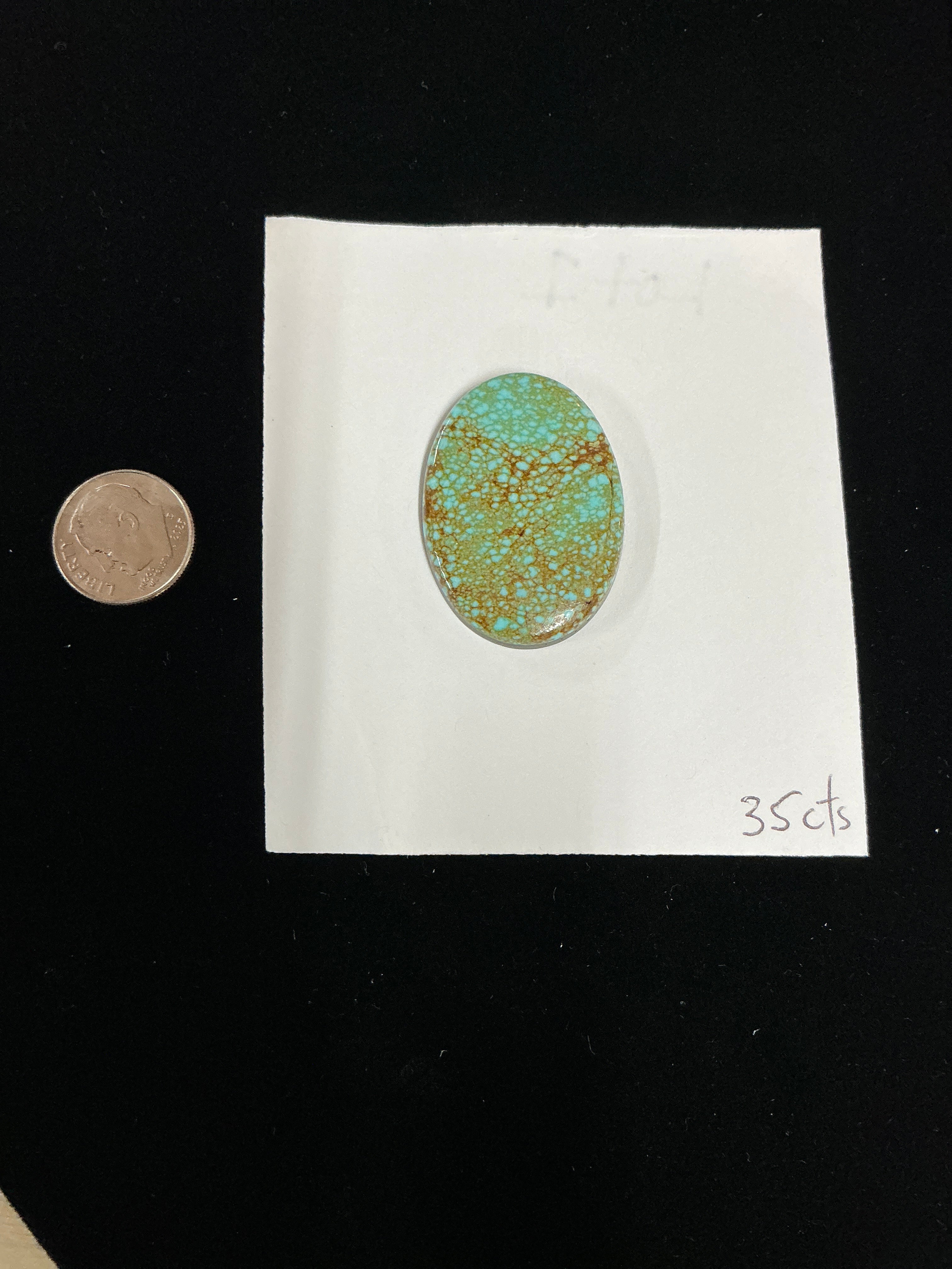 # 8 TURQUOISE ~35 CARATS CABACHON. LOT 1. $75.00